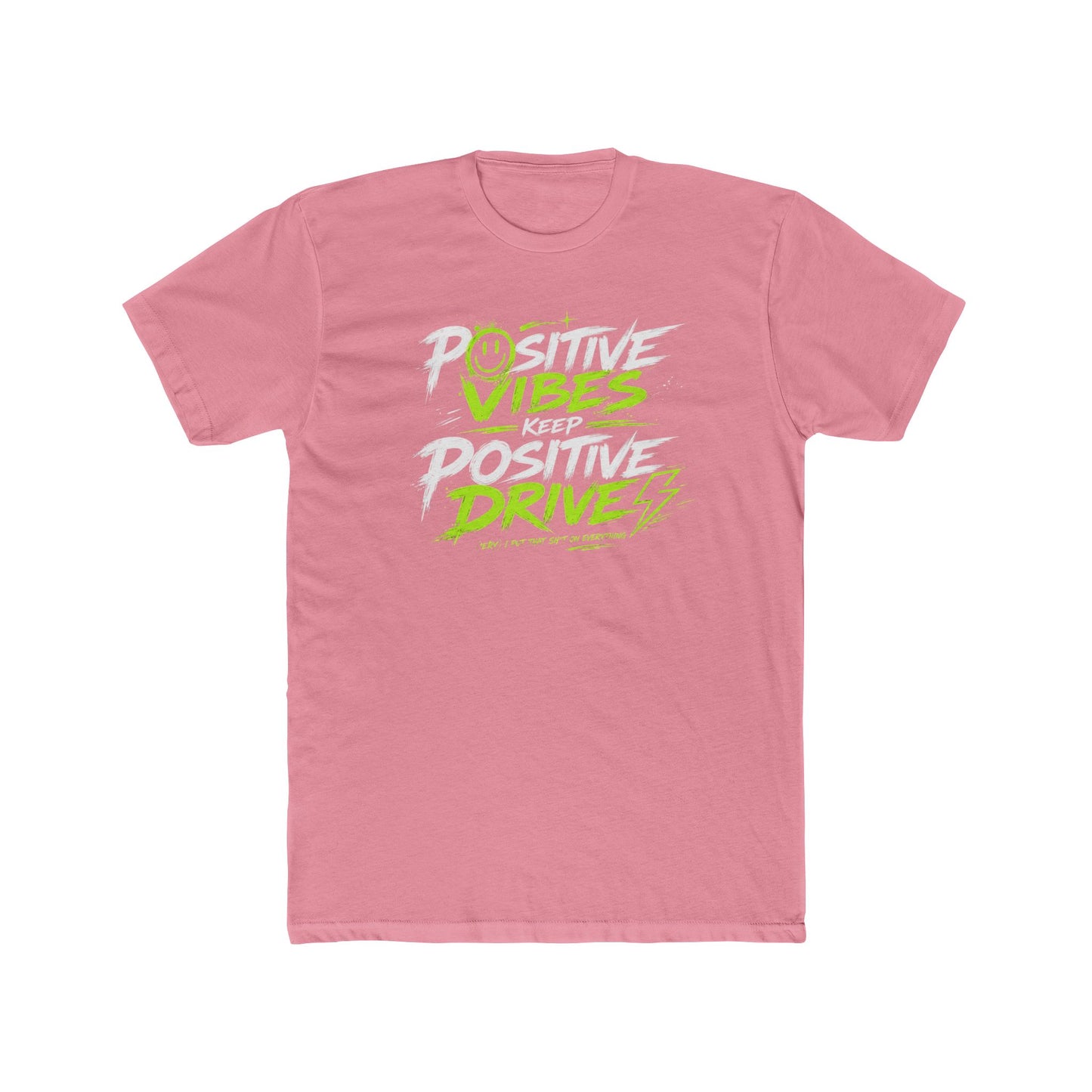 Positive Vibes Keep Positive Drives Graphic Tee