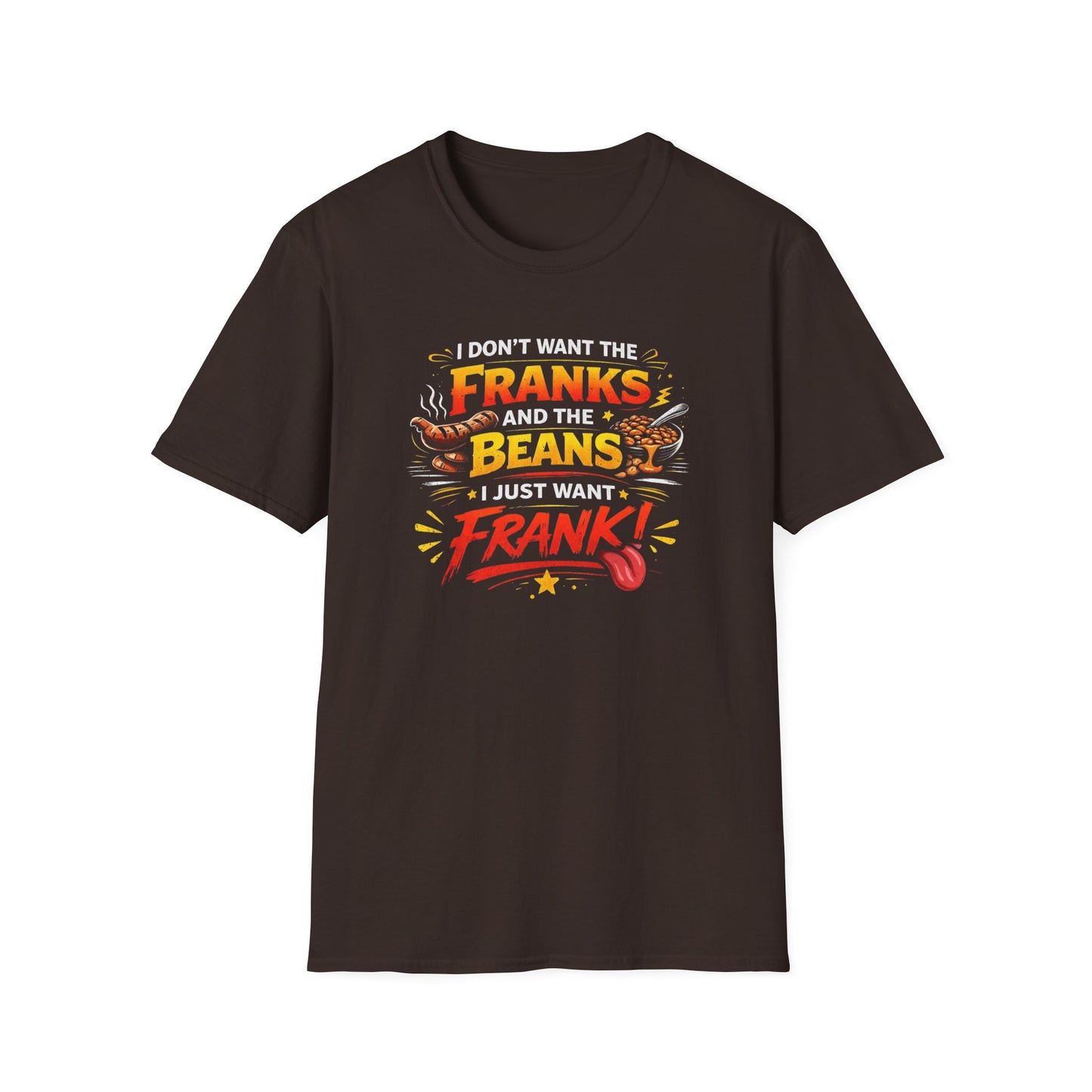 Franks No Beans T-Shirt