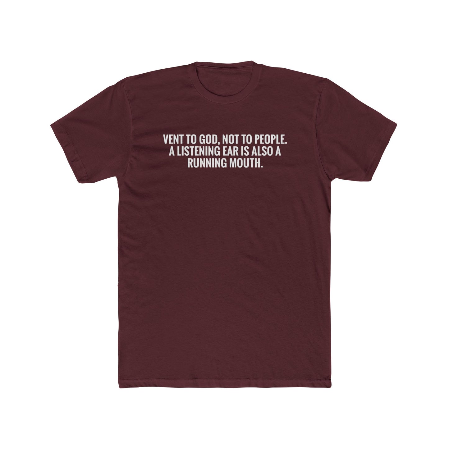 Vent to God Tee — Christian Inspirational Crewneck Shirt
