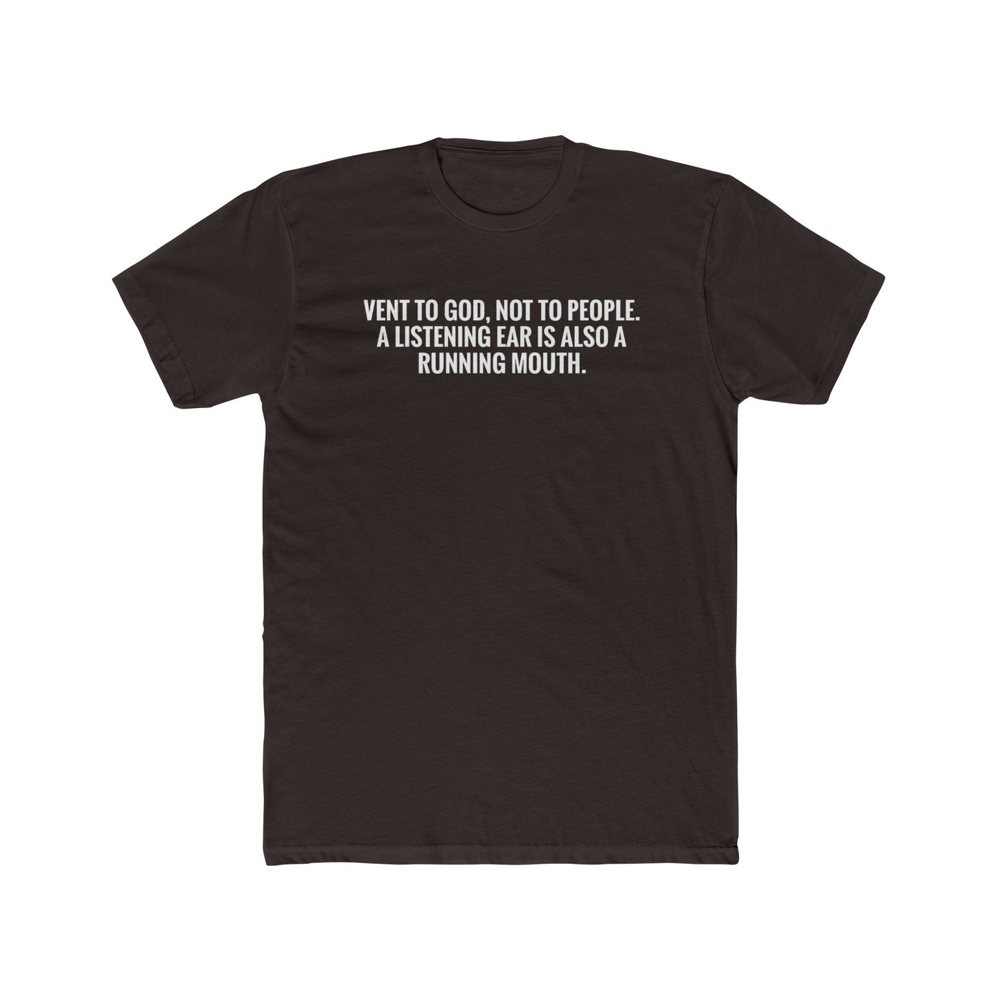 Vent to God Tee — Christian Inspirational Crewneck Shirt