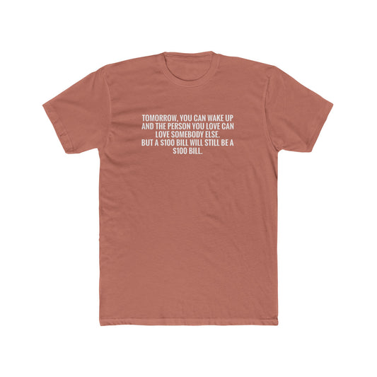 Crew Tee — "Tomorrow You Can Wake Up" Funny Financial Quote Shirt