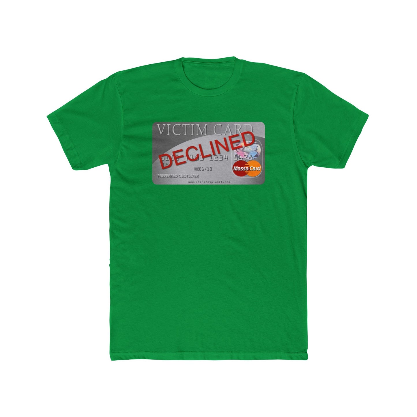 Declined Victim Card Graphic Tee — Funny Sarcastic Credit Card Shirt