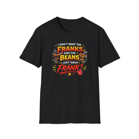 Franks No Beans T-Shirt