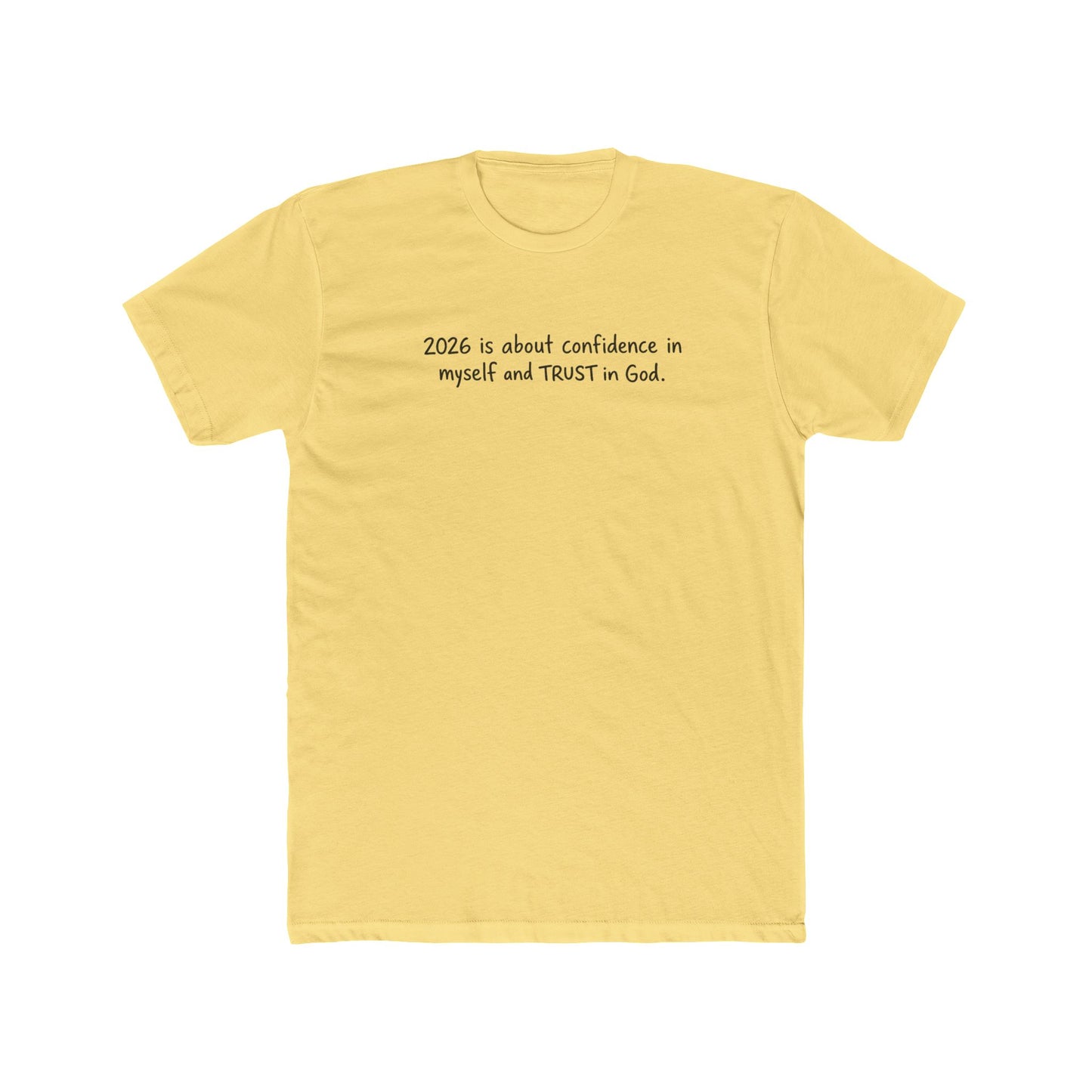2026 Is About Confidence Tee - Trust in God Inspirational T-Shirt