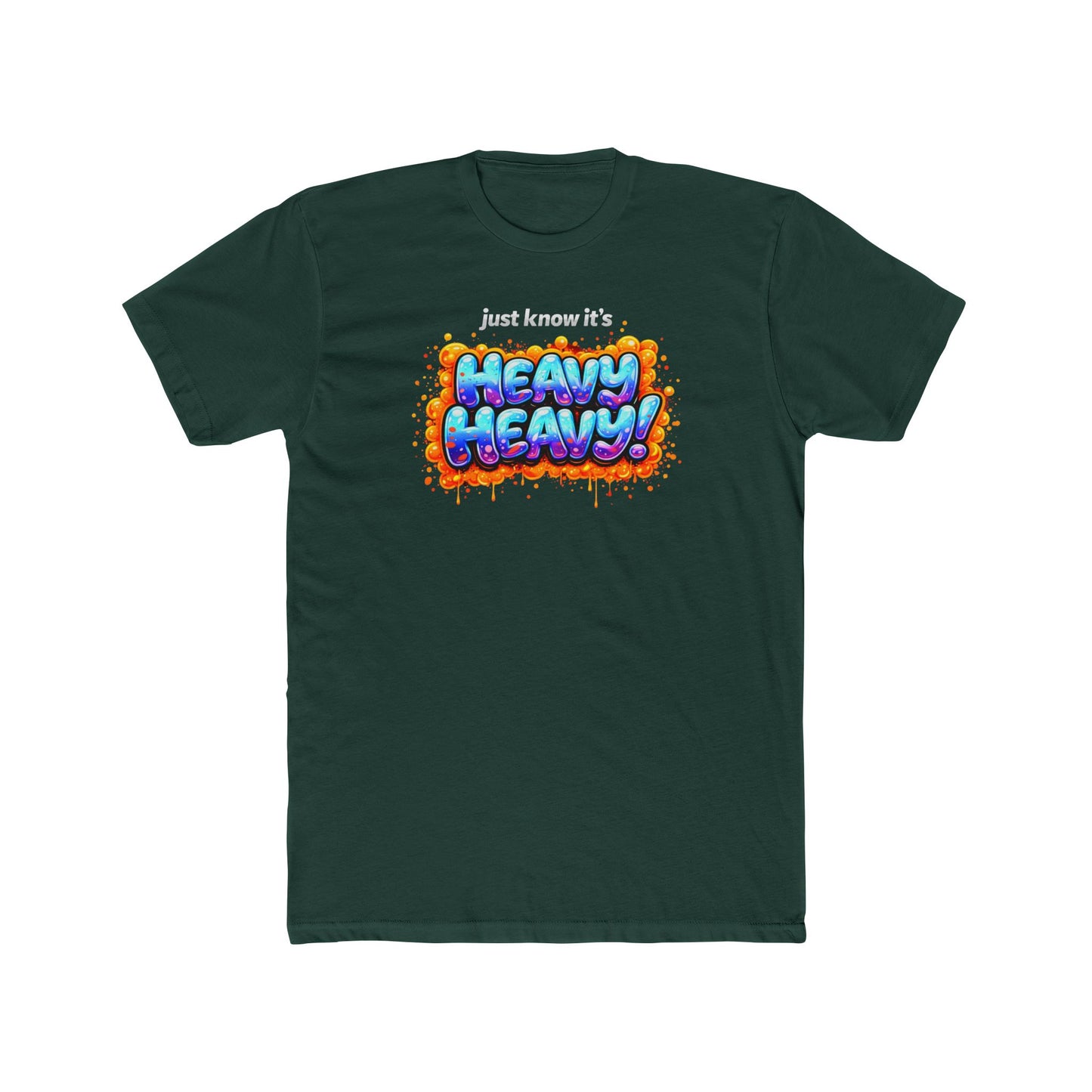 It's Just Heavy! Graphic Tee — Funny Weightlifting Gym Shirt