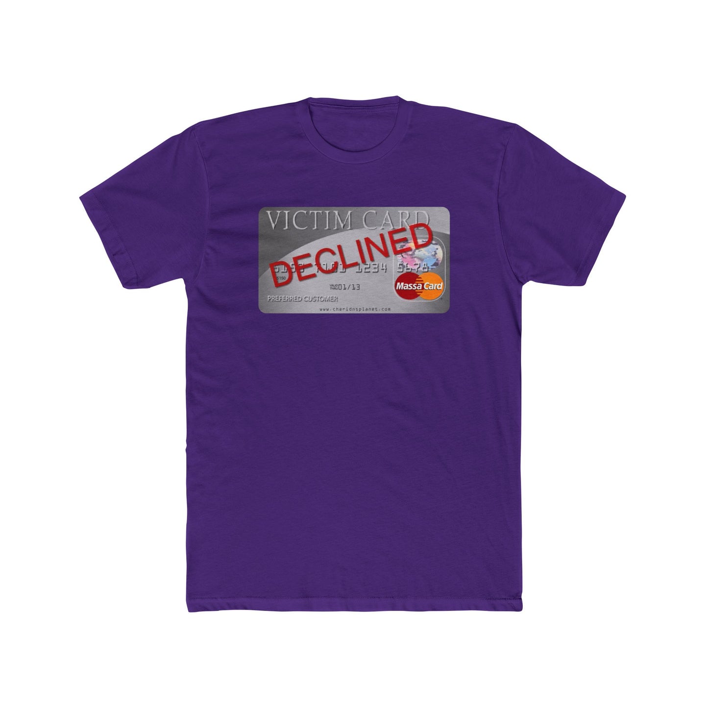 Declined Victim Card Graphic Tee — Funny Sarcastic Credit Card Shirt