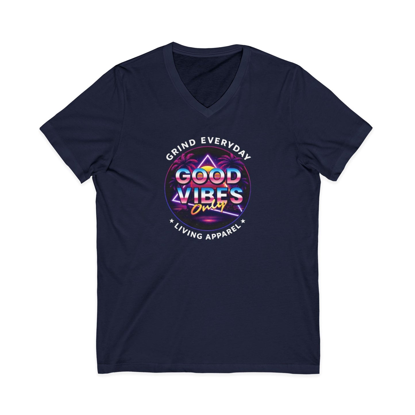 Good Vibes Only V-Neck Tee — Retro Motivational Graphic T-Shirt