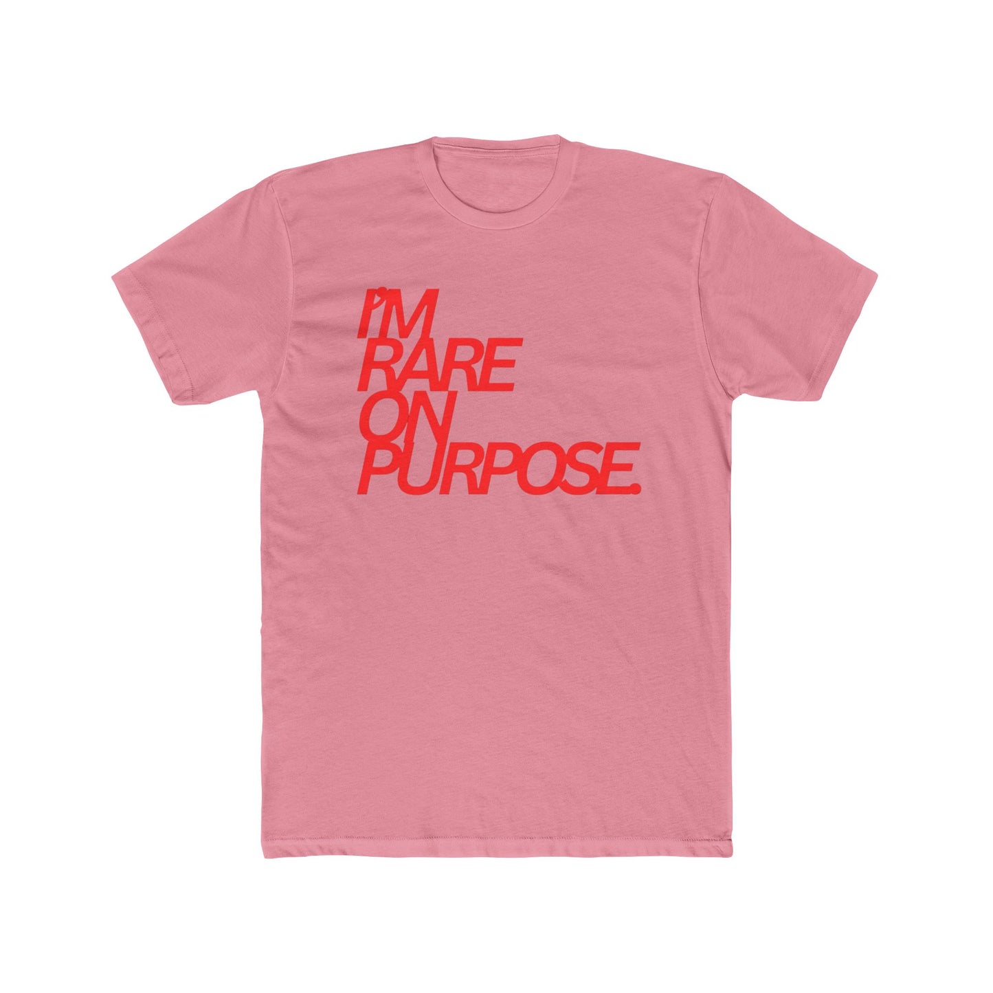 I'm Rare On Purpose Tee — Bold Red Statement Graphic T-Shirt