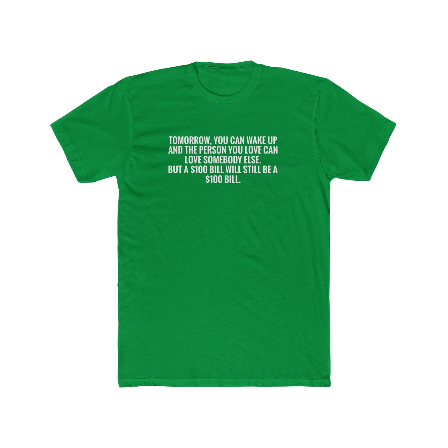 Crew Tee — "Tomorrow You Can Wake Up" Funny Financial Quote Shirt