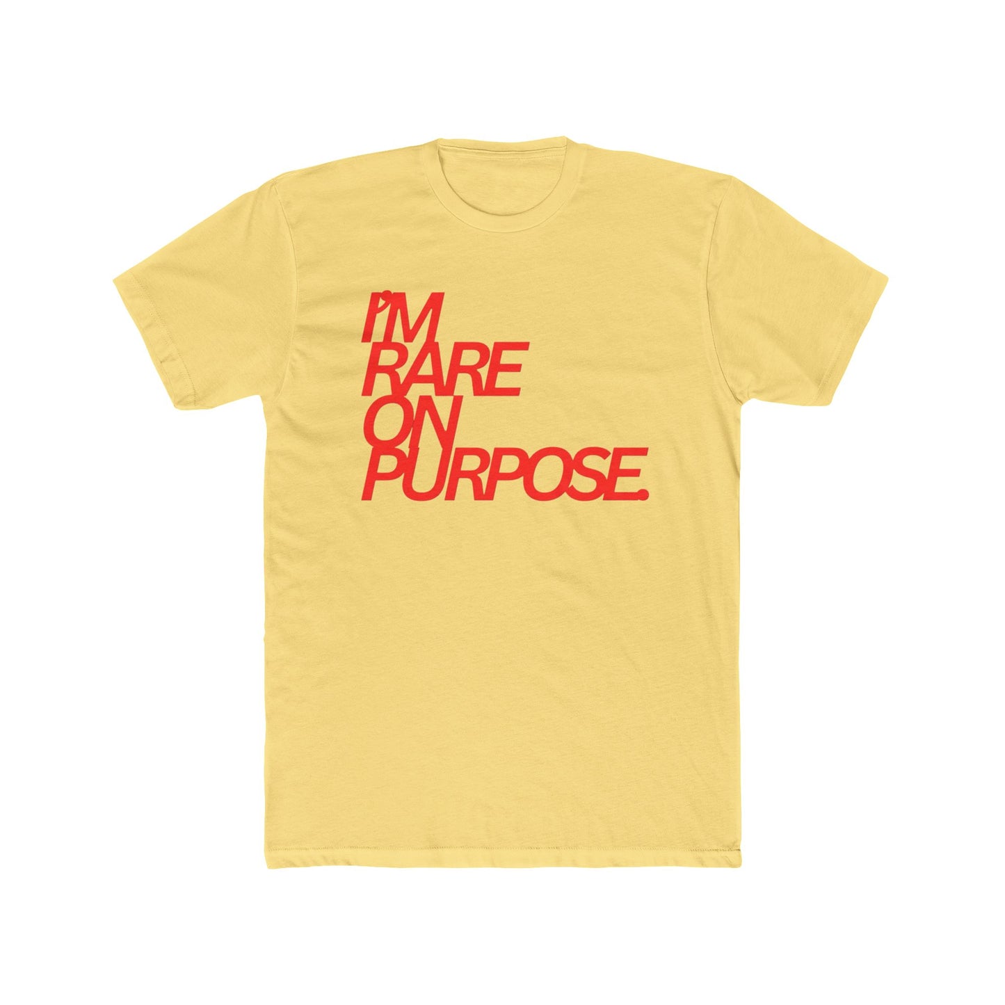 I'm Rare On Purpose Tee — Bold Red Statement Graphic T-Shirt