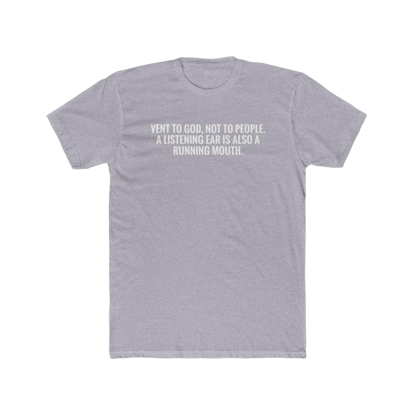 Vent to God Tee — Christian Inspirational Crewneck Shirt