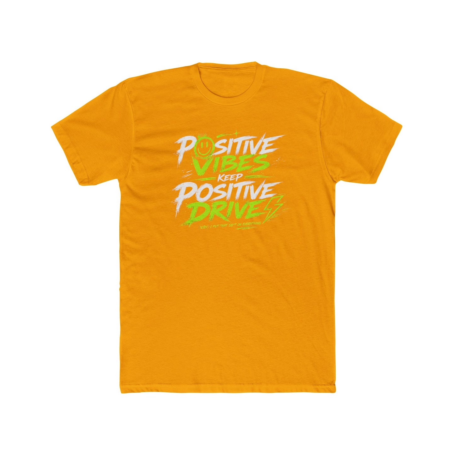 Positive Vibes Keep Positive Drives Graphic Tee
