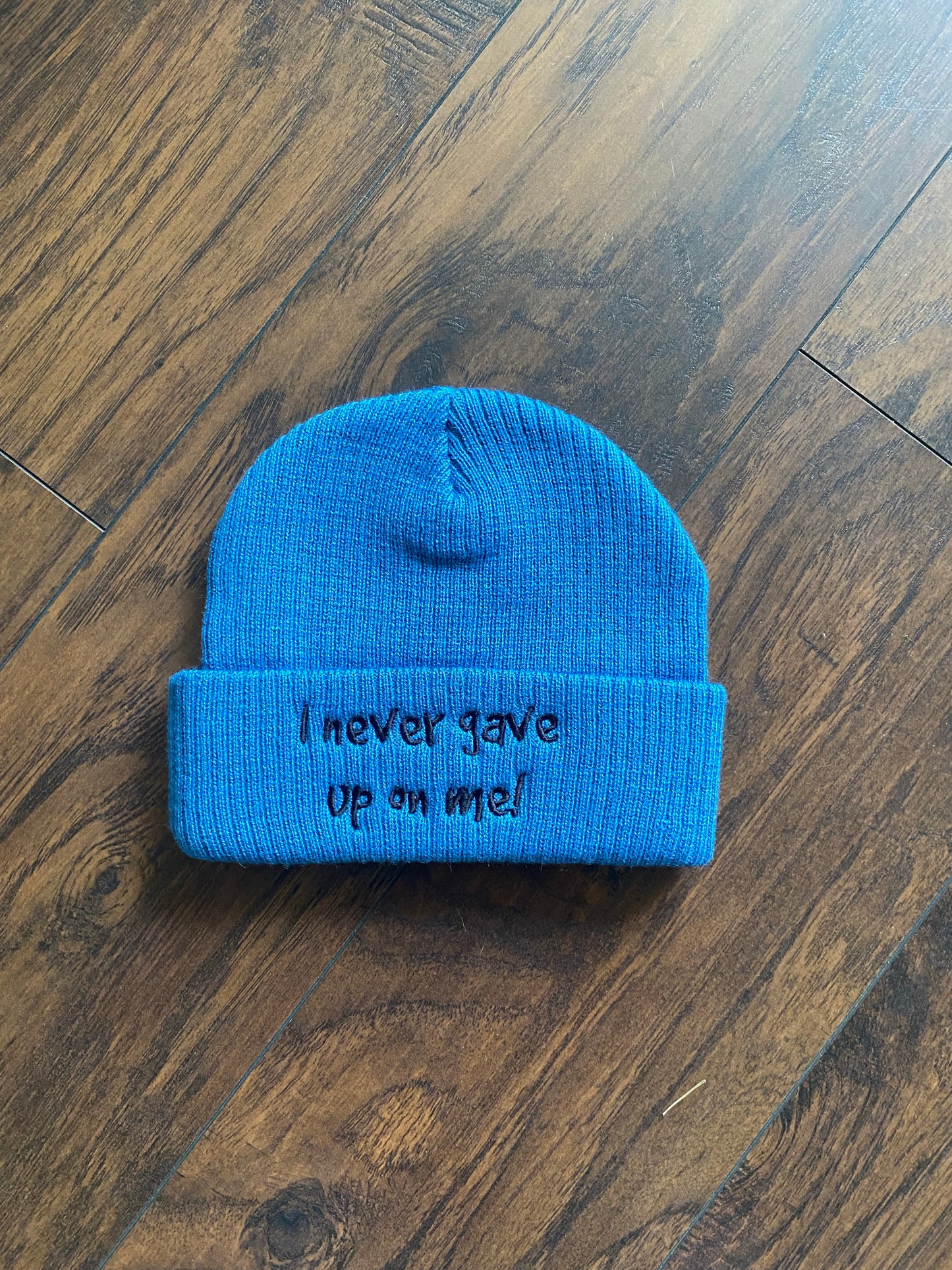 I NEVER GAVE UP ON ME! (CUFFED BEANIE)