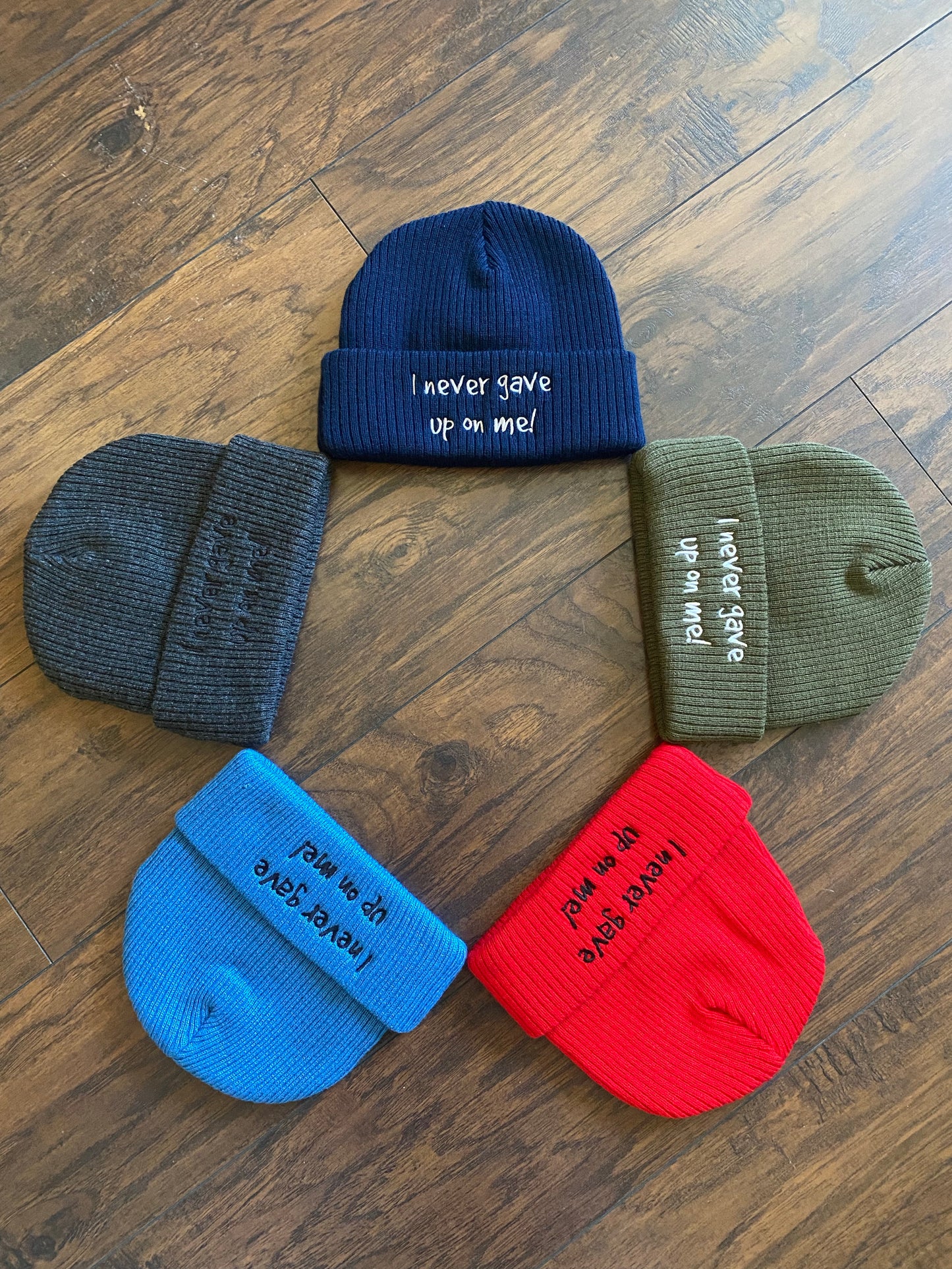 I NEVER GAVE UP ON ME! (CUFFED BEANIE)