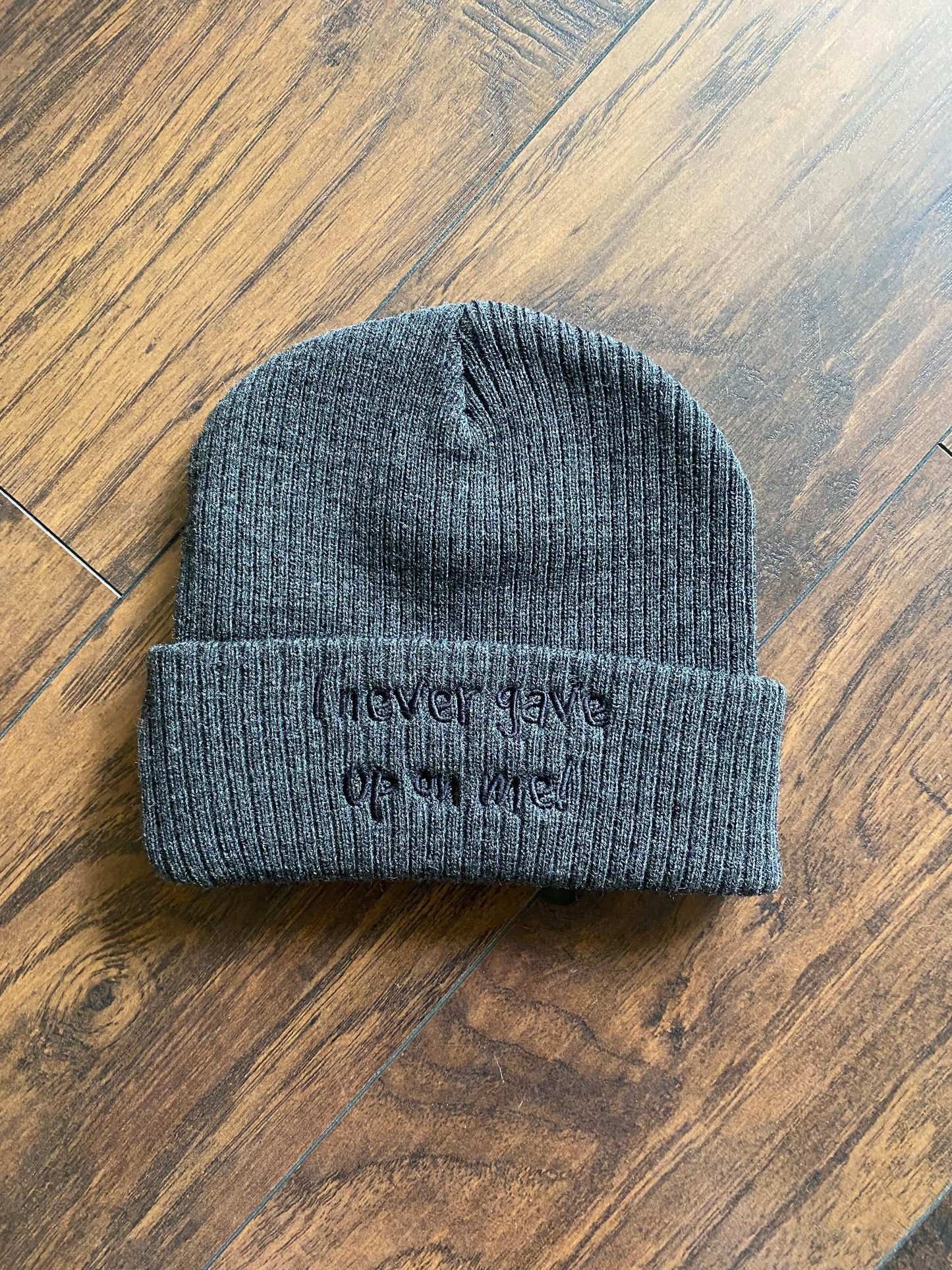 I NEVER GAVE UP ON ME! (CUFFED BEANIE)