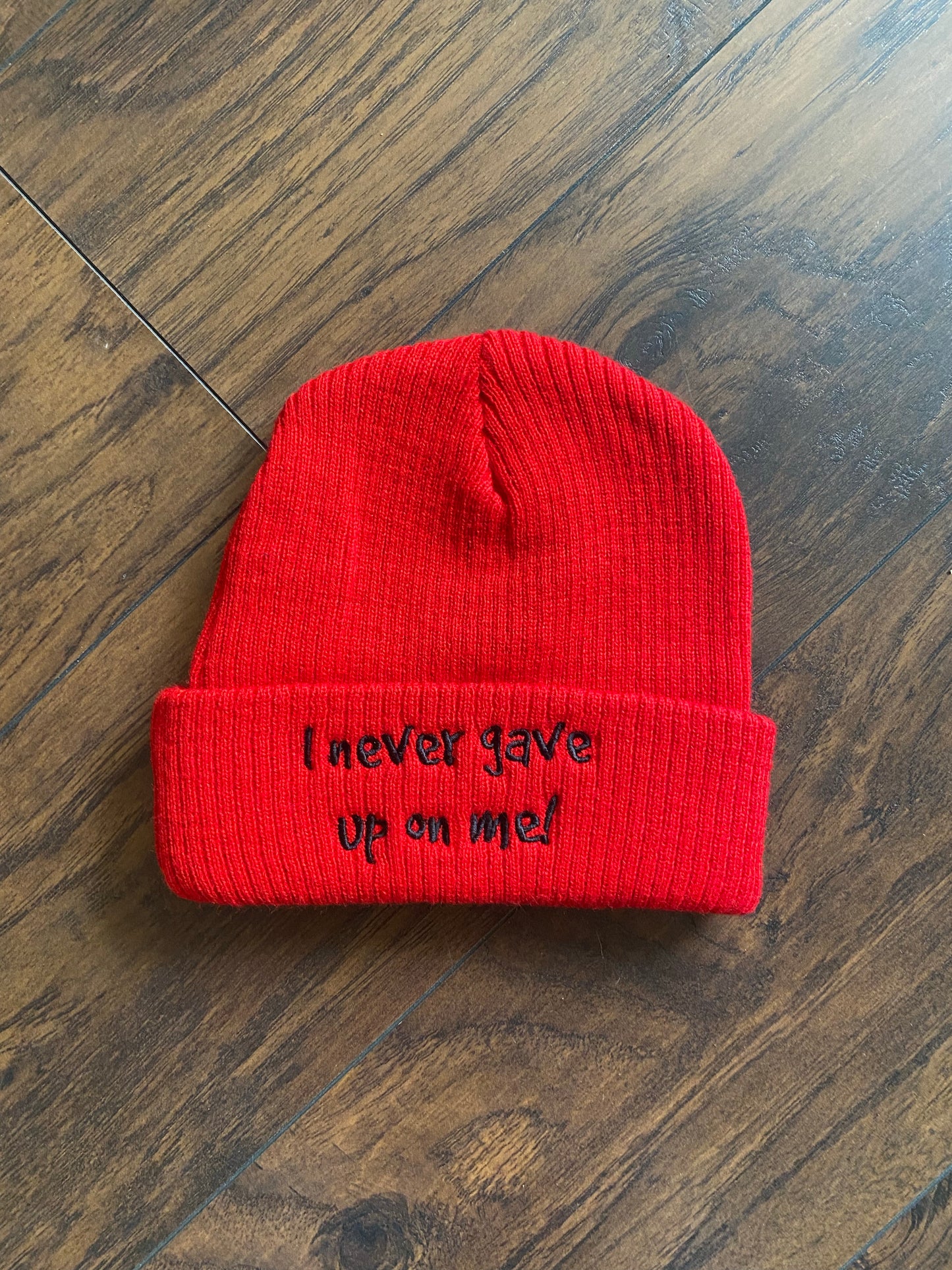 I NEVER GAVE UP ON ME! (CUFFED BEANIE)